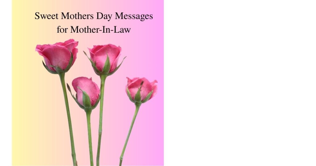 Sweet Mothers Day Messages for Mother-In-Law