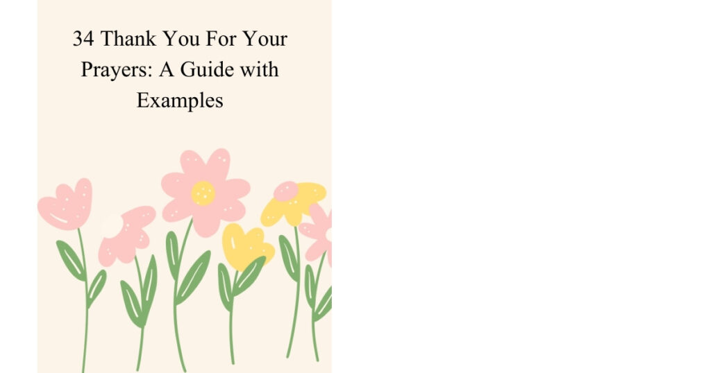 34 Thank You For Your Prayers: A Guide with Examples