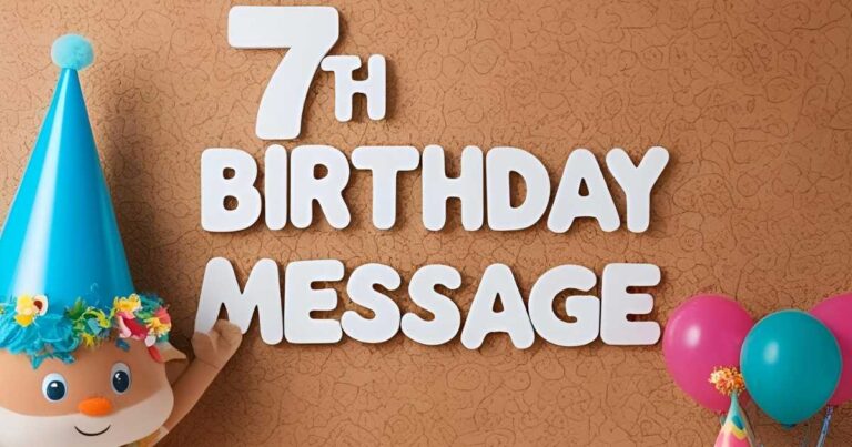 7th Birthday Message