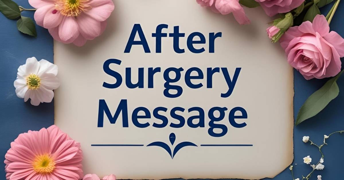 After Surgery Message