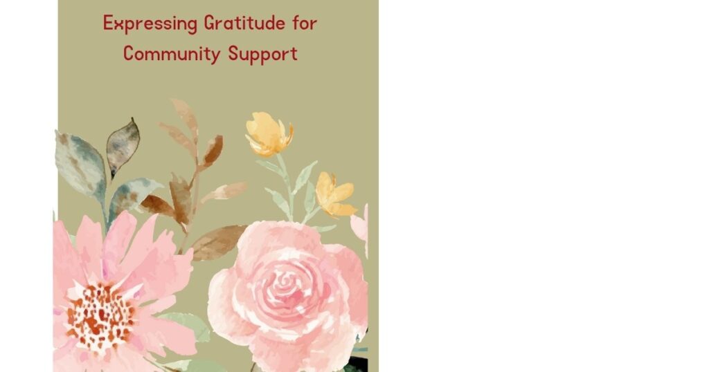 Expressing Gratitude for Community Support