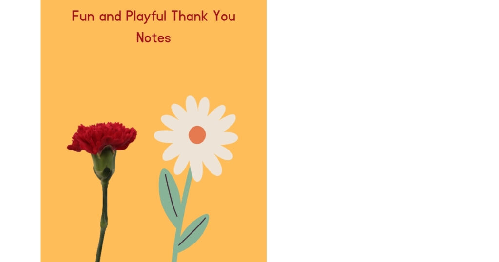 Fun and Playful Thank You Notes