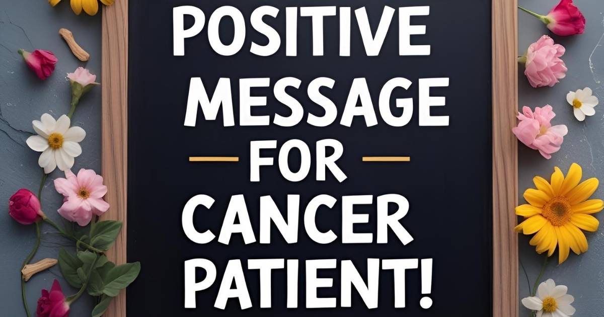 Funny Positive Message For Cancer Patient