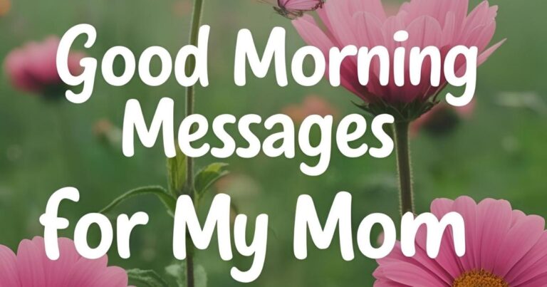 Good Morning Messages for My Mom