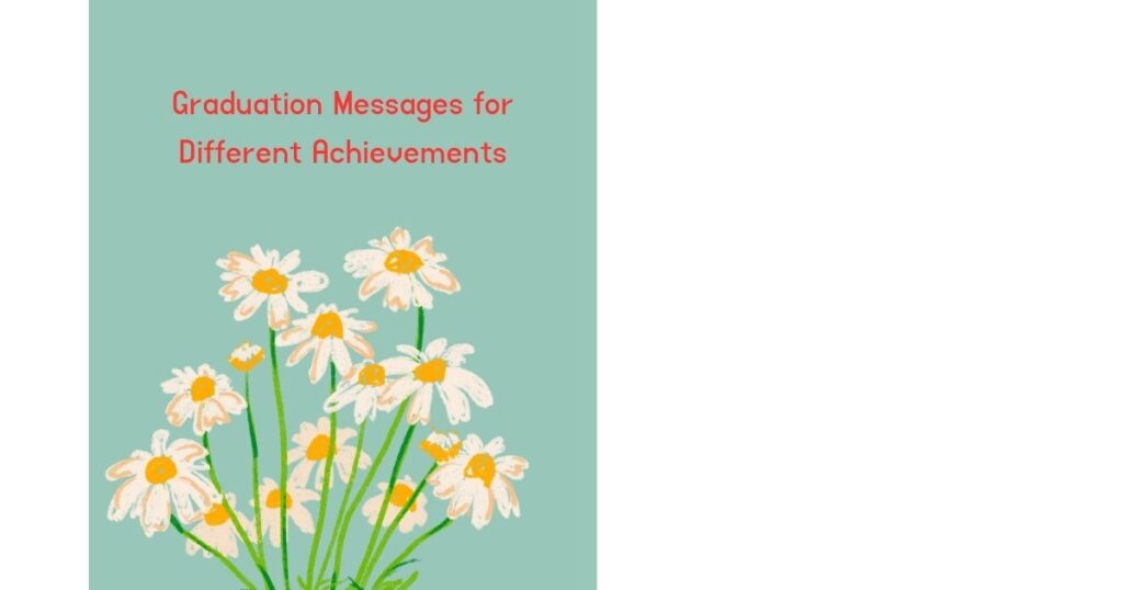 Graduation Messages for Different Achievements
