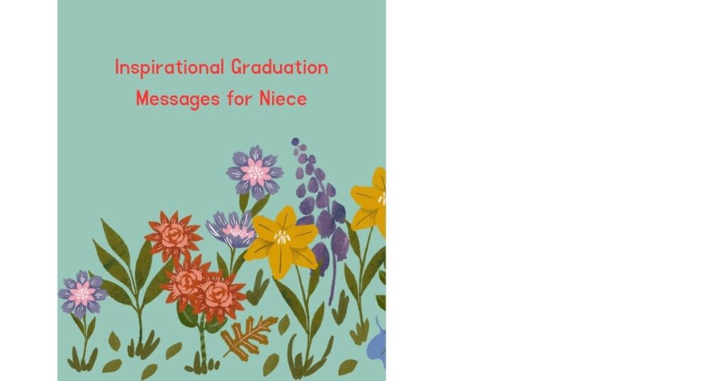 Inspirational Graduation Messages for Niece