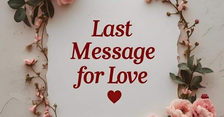 Last Message For Love