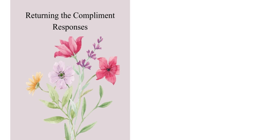Returning the Compliment Responses