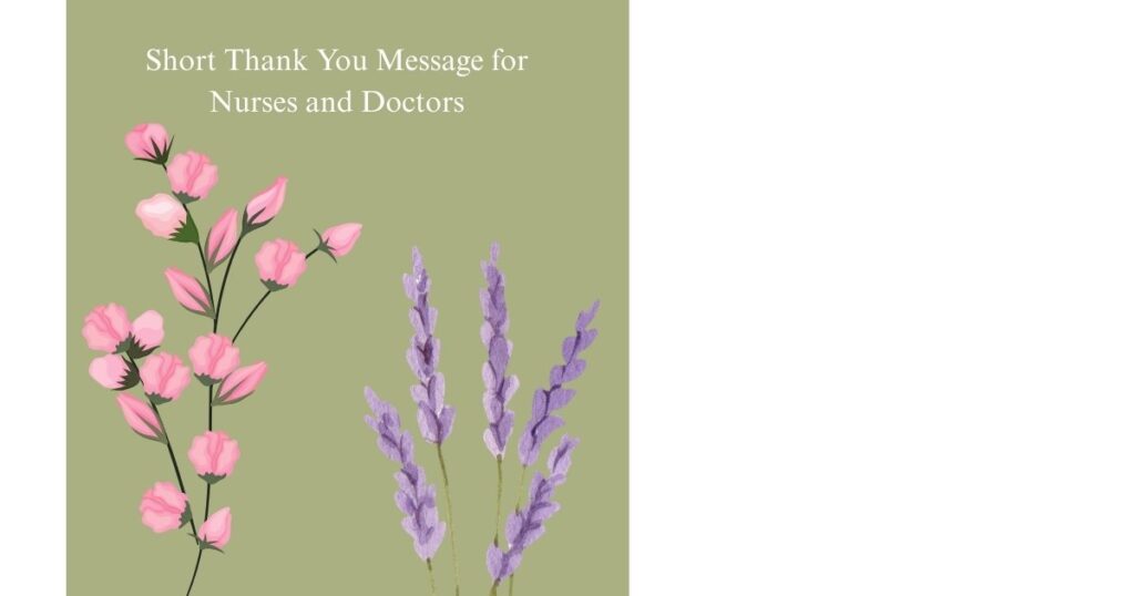 Short Thank You Message for Nurses and Doctors