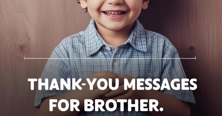 Thank You Messages for Brother
