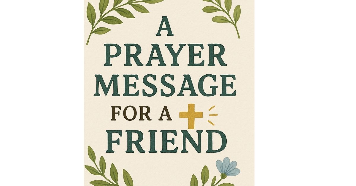 Prayer Message For a Friend