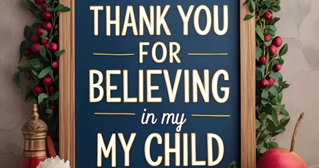 Thank You for Believing in My Child