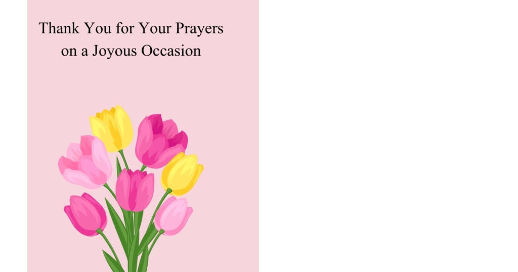 Thank You for Your Prayers on a Joyous Occasion