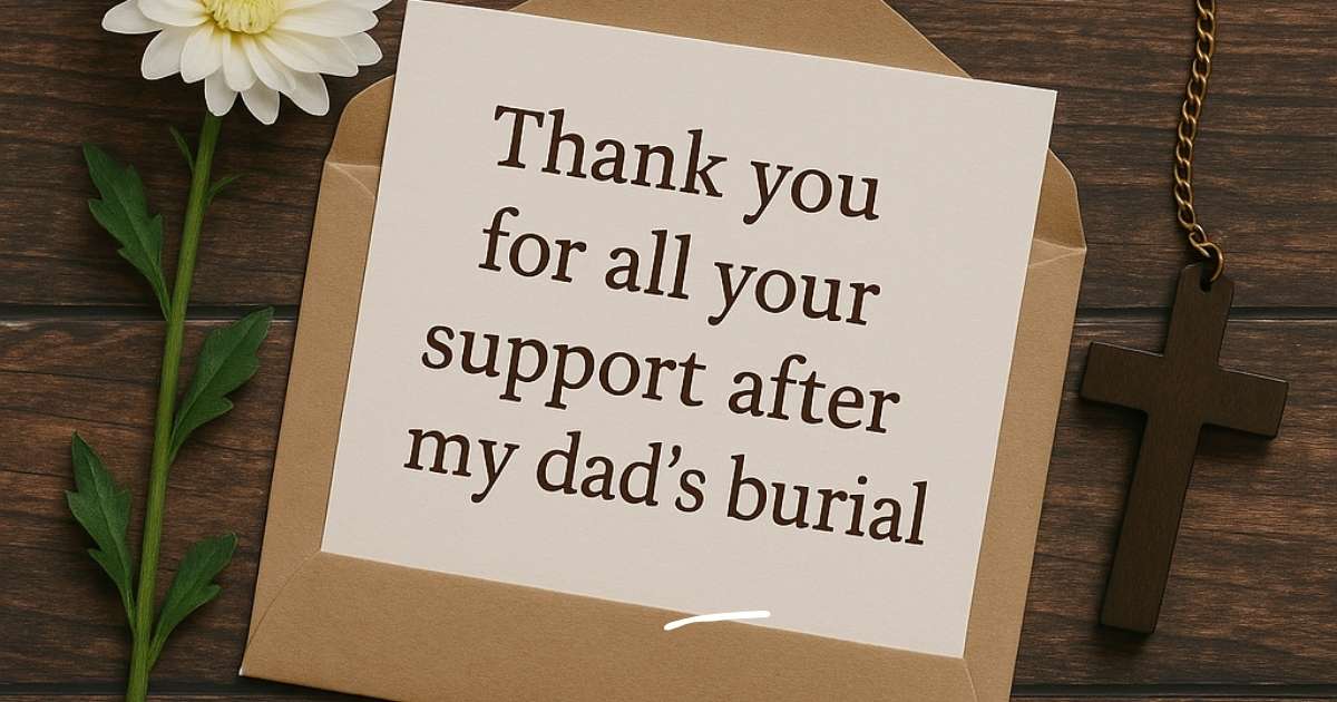 Appreciation Message After My Dad Burial