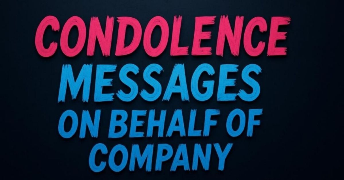 Condolence Messages on Behalf of Company