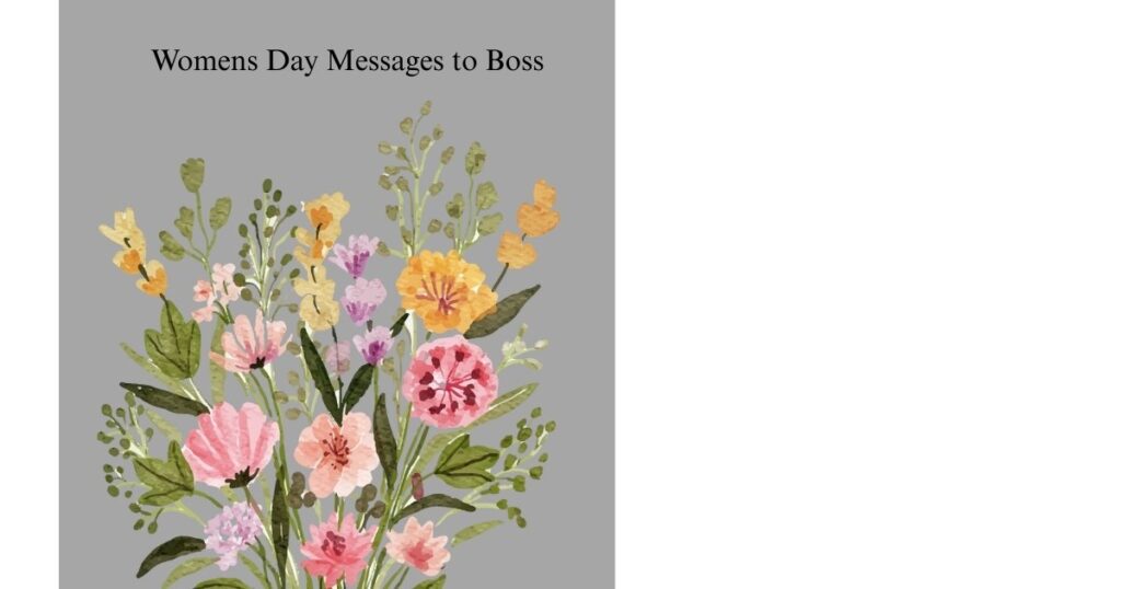 Womens Day Messages to Boss