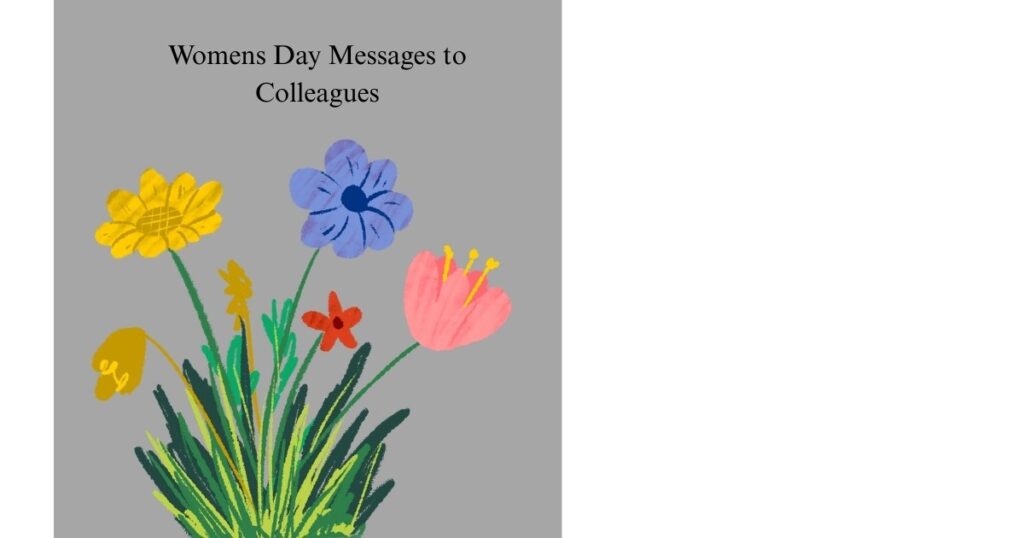Womens Day Messages to Colleagues
