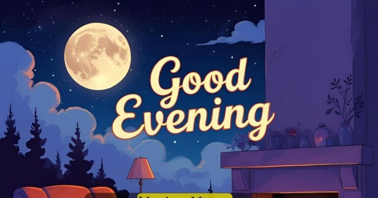 Good Evening Message