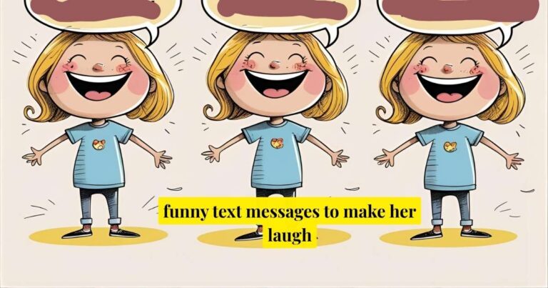 funny text messages to make her laugh