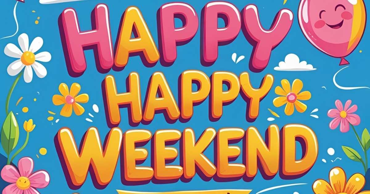 happy weekend message