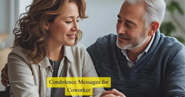 Condolence Messages for Coworker